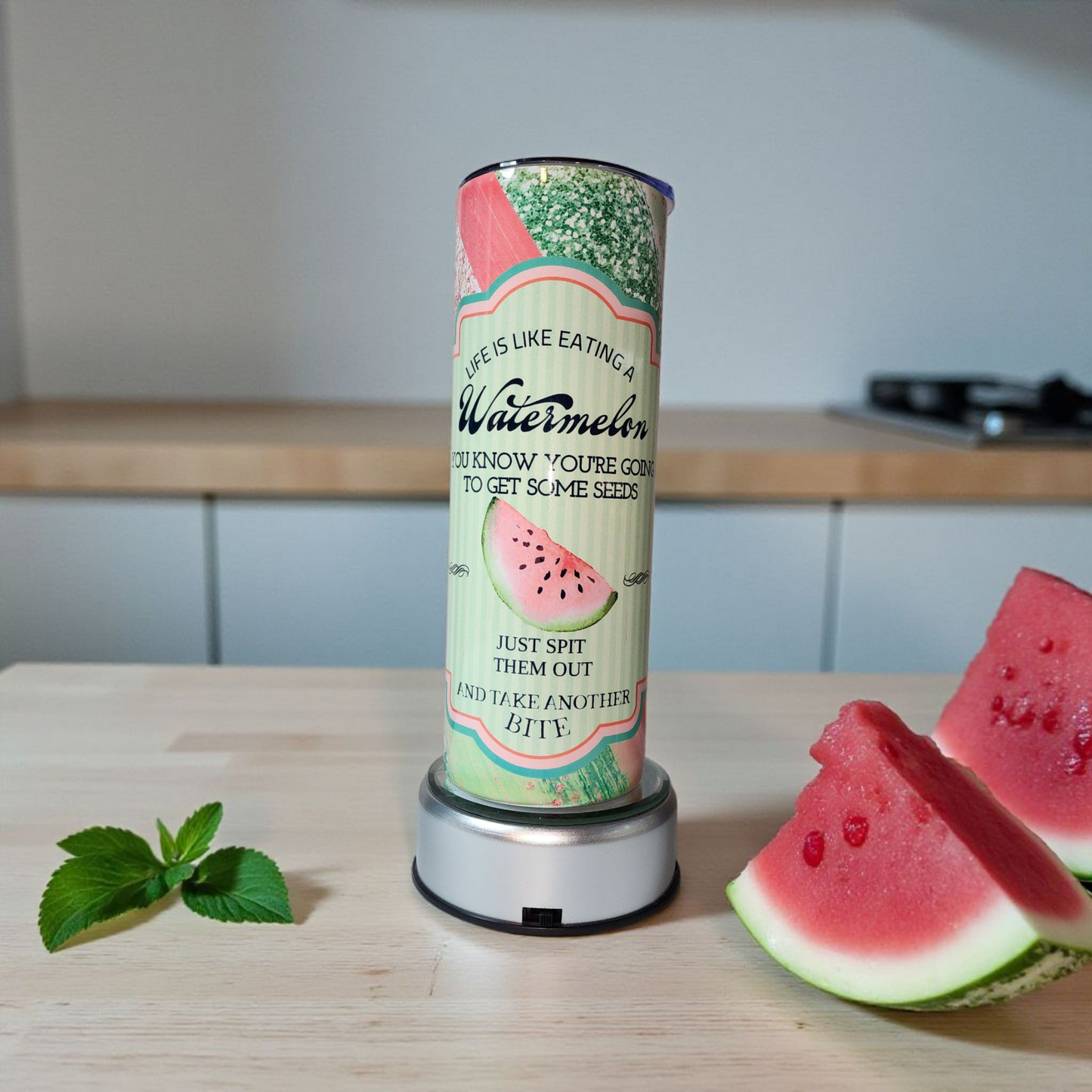 "Life is Like Eating a Watermelon...and Take Another Bite"